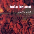 Baka Beyond - East To West Baka Beyond - East To West